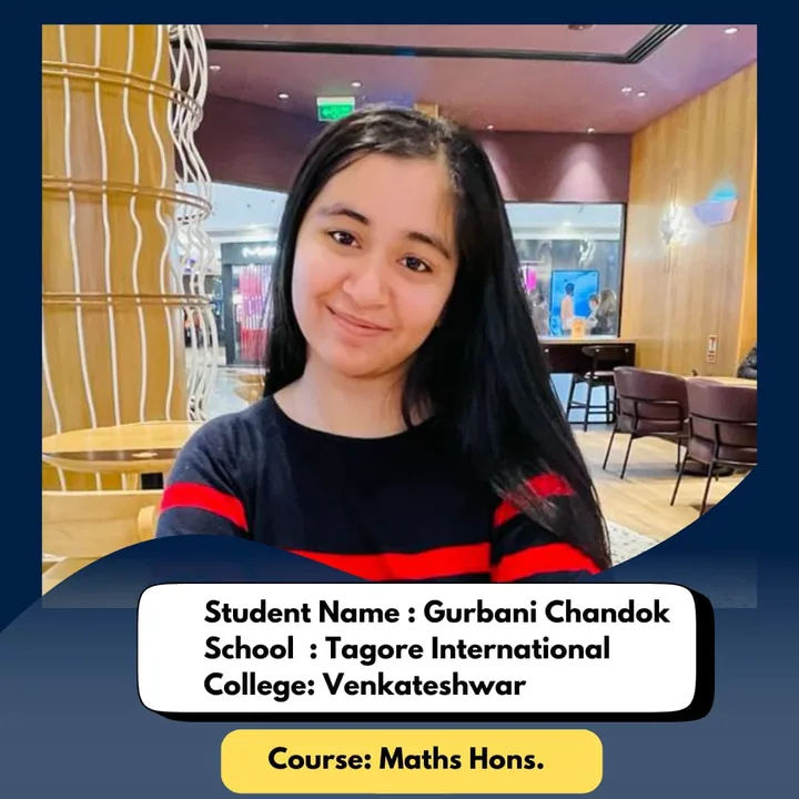 Gurbani Chandok, ISL student, admitted to Sri Venkateswara College for Maths Hons.