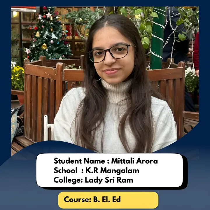 Mittali Arora, ISL student, admitted to Lady Shri Ram College for B.El.Ed
